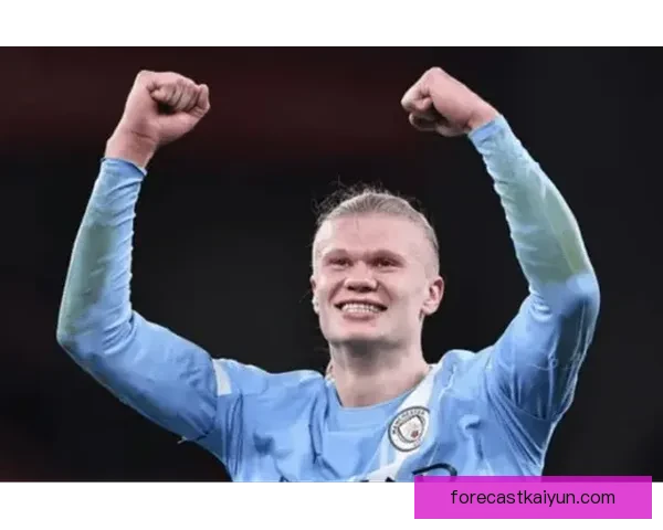 哈兰德状态回暖，曼城前锋在本赛季表现稳健引人关注